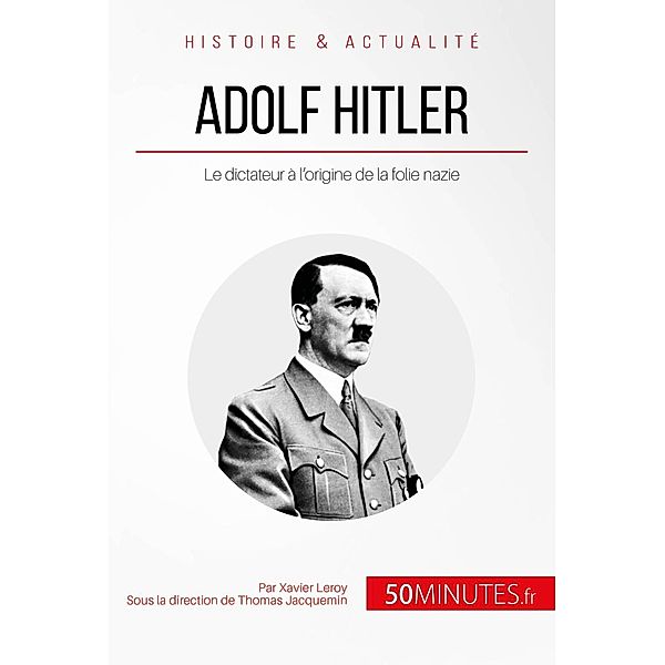 Adolf Hitler, Xavier Leroy, 50minutes