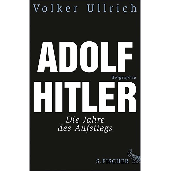 Adolf Hitler, Volker Ullrich