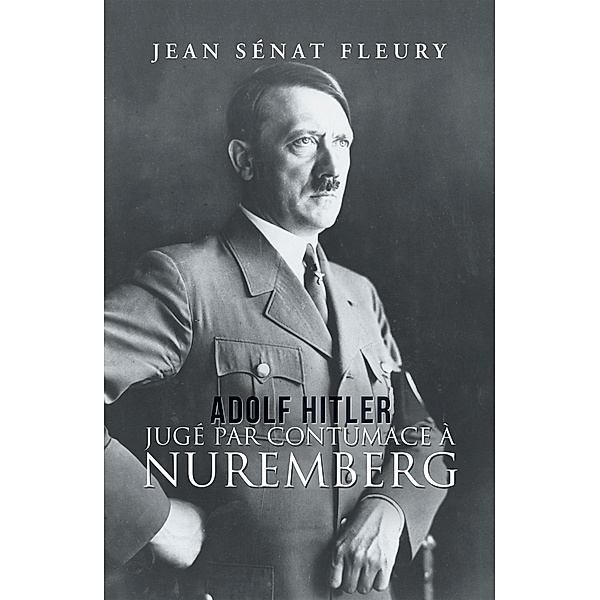 Adolf Hitler, Jean Sénat Fleury