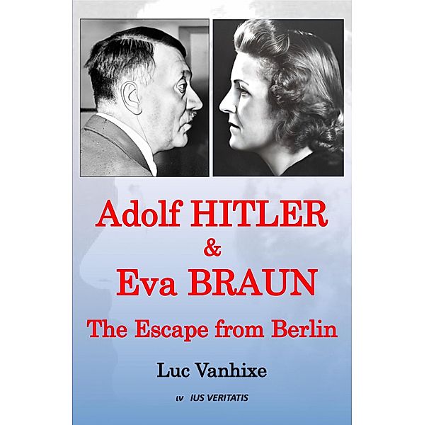 Adolf Hitler & Eva Braun, Luc Vanhixe