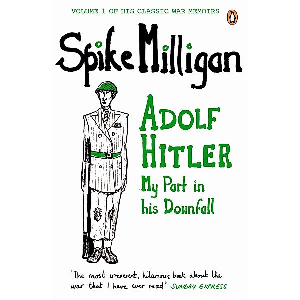 Adolf Hitler / Spike Milligan War Memoirs, Spike Milligan