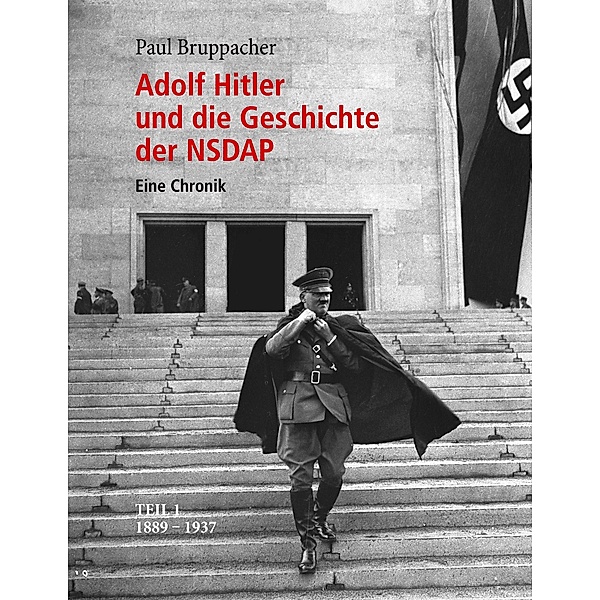Adolf Hitler und die Geschichte der NSDAP, Paul Bruppacher