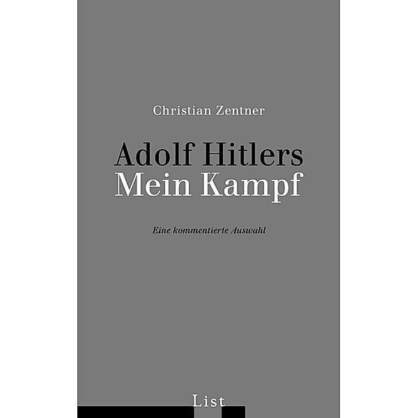 Adolf Hitlers Mein Kampf, Christian Zentner