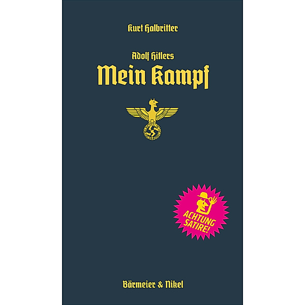 Adolf Hitlers Mein Kampf, Kurt Halbritter