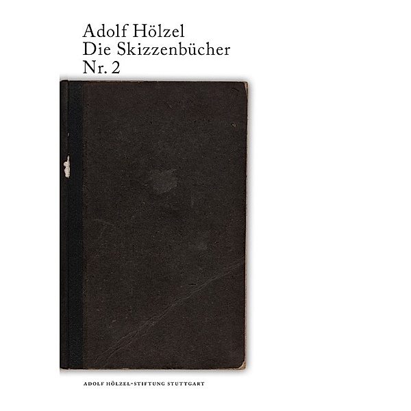 Adolf Hölzel Die Skizzenbücher Nr. 2, Cornelia Schuster