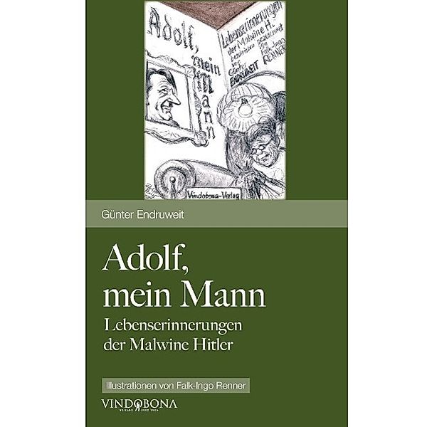 Adolf, mein Mann, Günter Endruweit