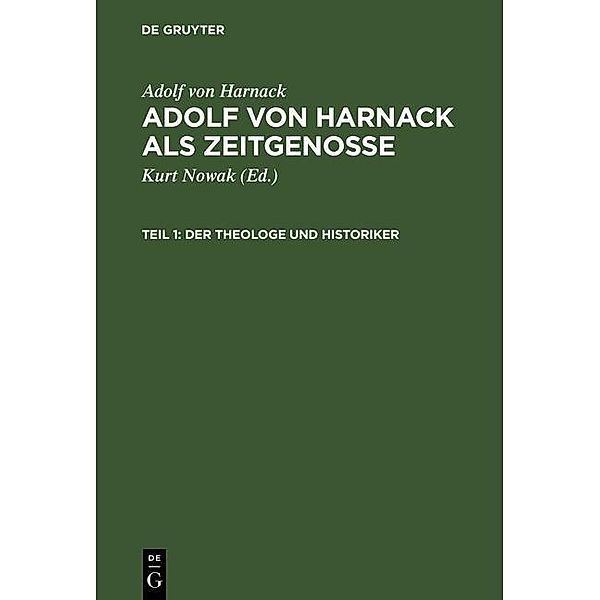 Adolf von Harnack als Zeitgenosse, Adolf von Harnack