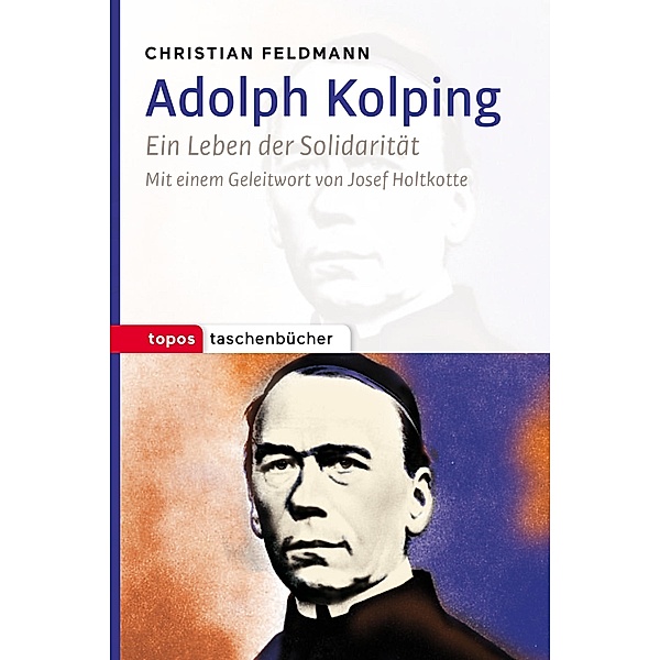 Adolph Kolping, Christian Feldmann