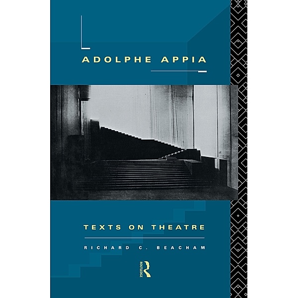 Adolphe Appia, Richard C. Beacham