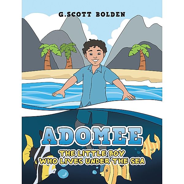 Adomee, G. Scott Bolden