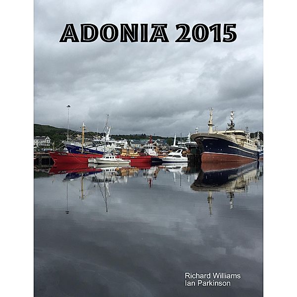 Adonia 2015, Ian Parkinson, Richard Williams