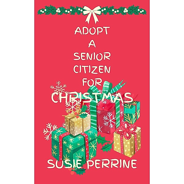 Adopt A Senior Citizen For Christmas, Susie Perrine