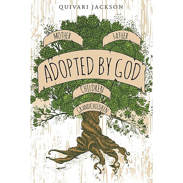 Adopted By God, Quivari Jackson
