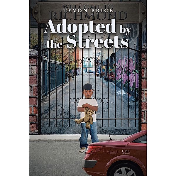 Adopted by the Streets / Page Publishing, Inc., Tyvon Price