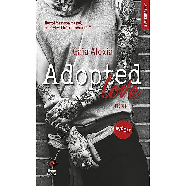 Adopted love - Tome 01 / Adopted love Bd.1, Gaïa Alexia