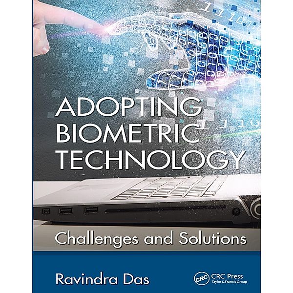 Adopting Biometric Technology, Ravindra Das