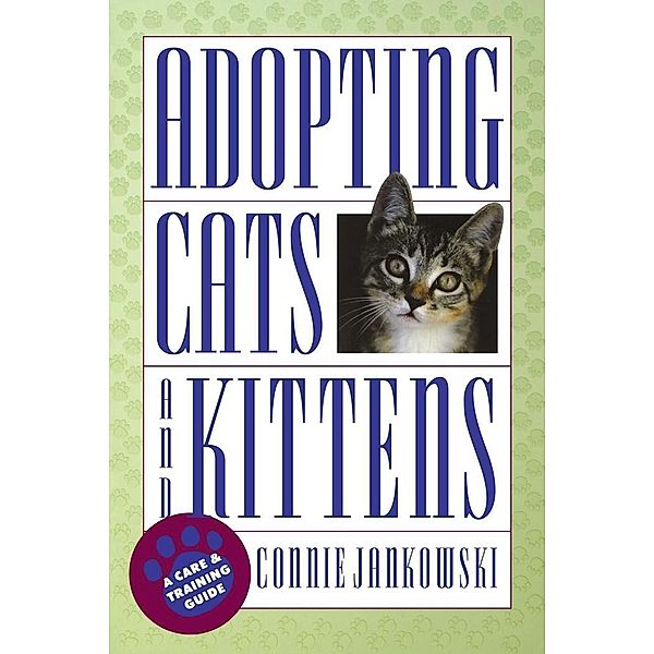 Adopting Cats and Kittens, Connie Jankowski