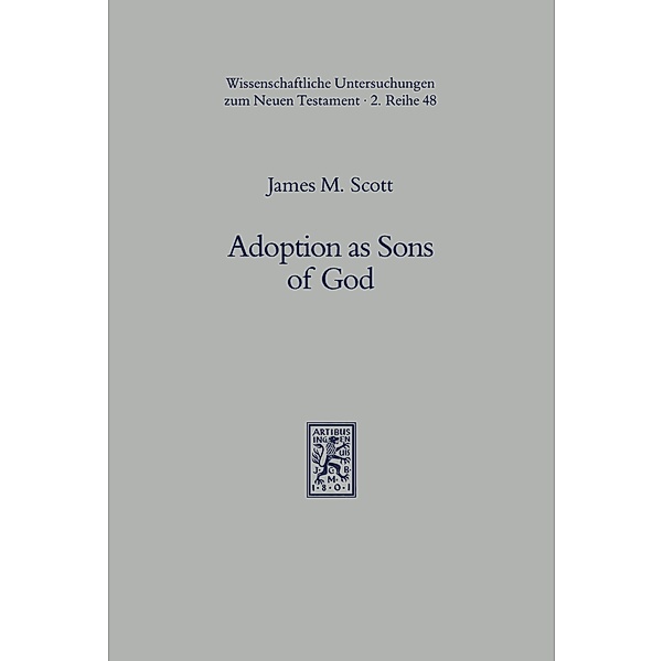 Adoption as Sons of God, James M. Scott