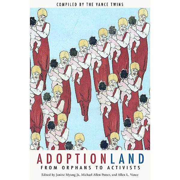 Adoptionland: From Orphans to Activists, Janine Myung Ja