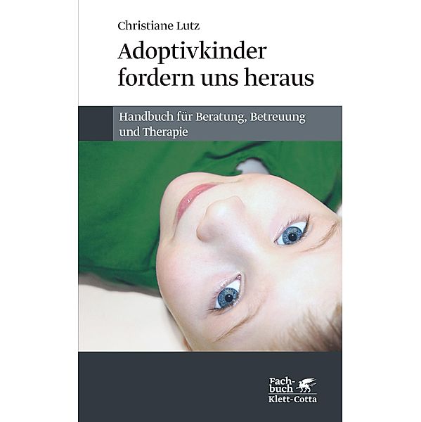 Adoptivkinder fordern uns heraus, Christiane Lutz