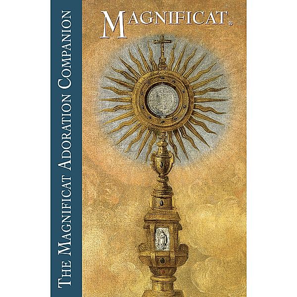 Adoration Companion / Magnificat, Magnificat