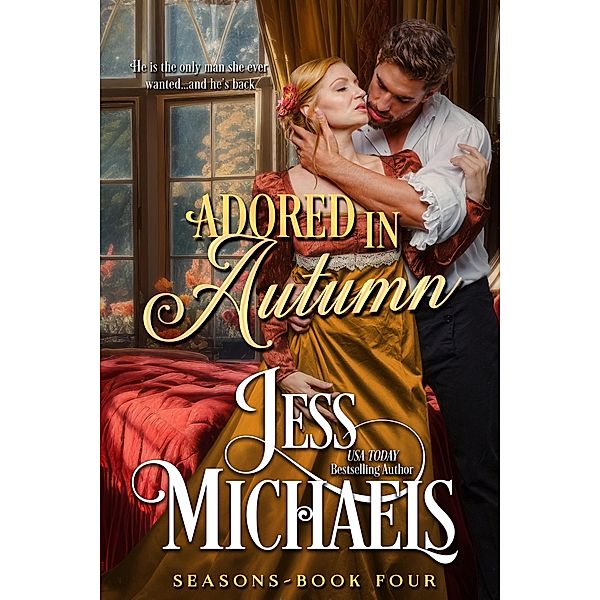 Adored in Autumn (Seasons, #4) / Seasons, Jess Michaels