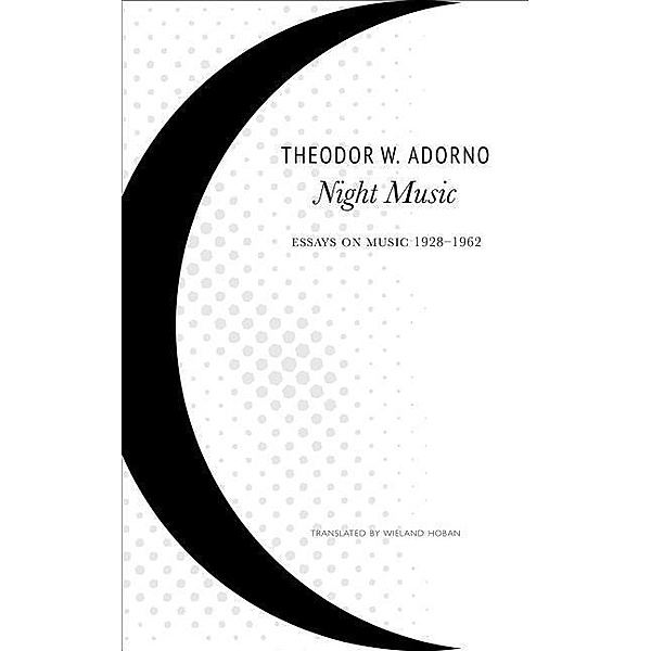 Adorno, T: Night Music, Theodor W. Adorno, Wieland Hoban
