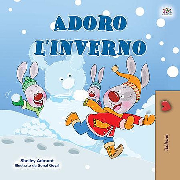 Adoro l'inverno (Italian Bedtime Collection) / Italian Bedtime Collection, Shelley Admont, Kidkiddos Books