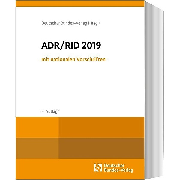 ADR / RID 2019 mit nationalen Vorschriften