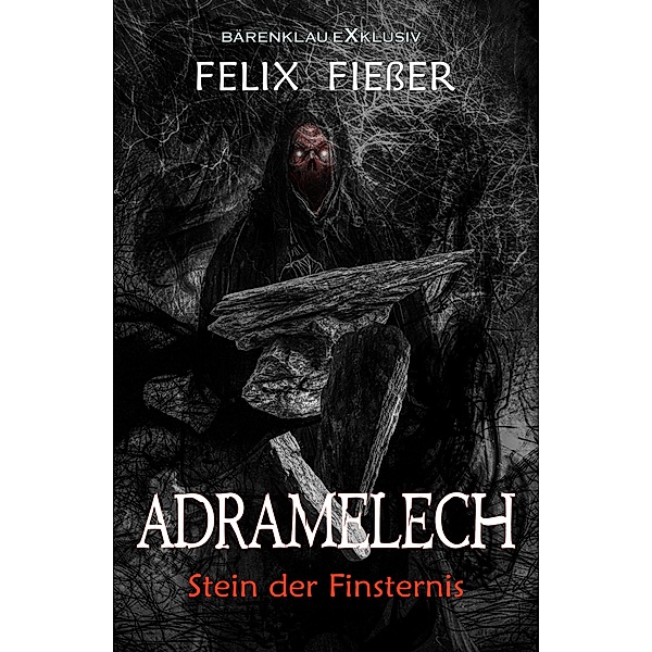Adramelech - Stein der Finsternis, Felix Fiesser