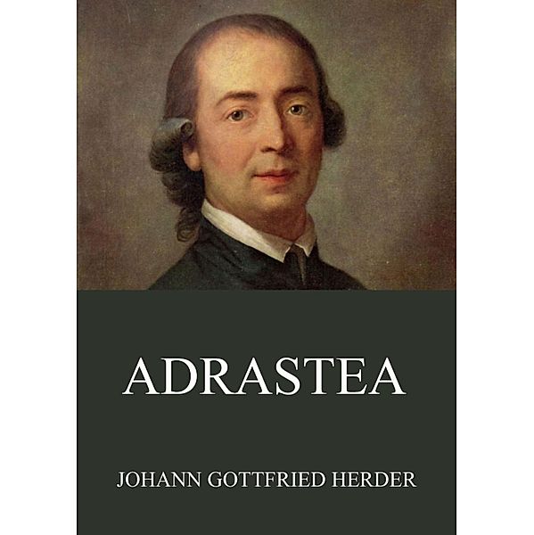 Adrastea, Johann Gottfried Herder