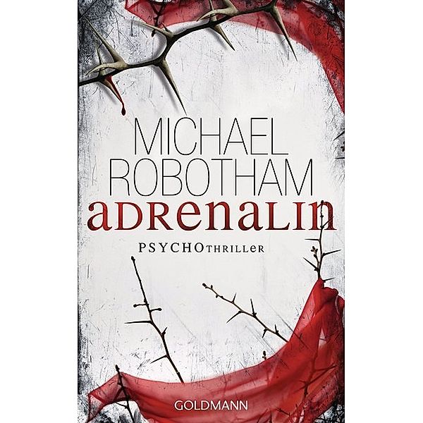 Adrenalin / Joe O'Loughlin & Vincent Ruiz Bd.1, Michael Robotham