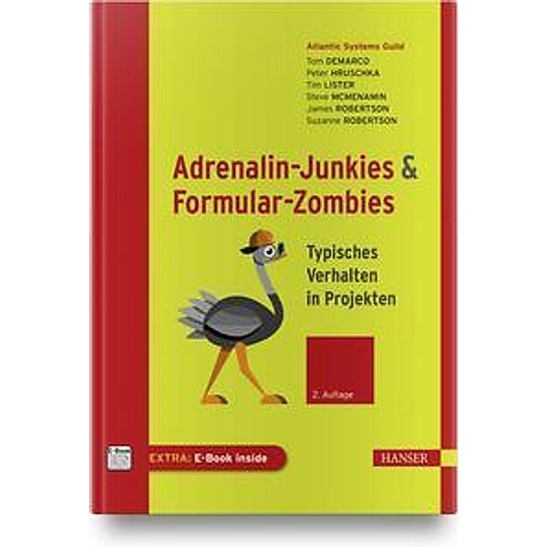 Adrenalin-Junkies und Formular-Zombies, m. 1 Buch, m. 1 E-Book, Tom DeMarco, Peter Hruschka, Tim Lister
