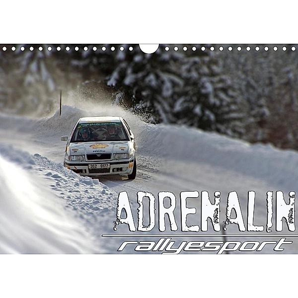 ADRENALIN RallyesportAT-Version (Wandkalender 2021 DIN A4 quer), Andreas Schmutz