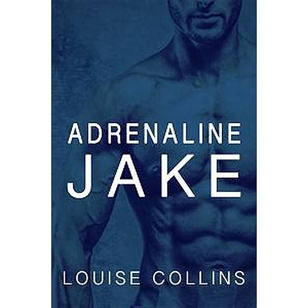 Adrenaline Jake / Adrenaline Jake, Louise Collins