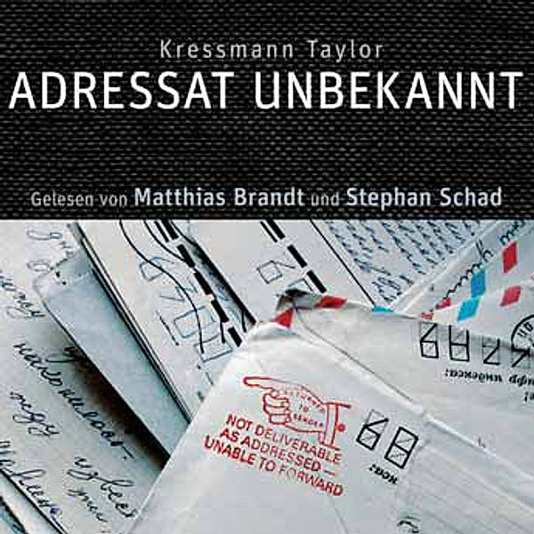 Adressat Unbekannt,1 Audio-CD, Kathrine Kressmann Taylor