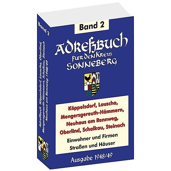Adressbuch für den Kreis Sonneberg, Köppelsdorf, Lauscha, Mengersgereuth-Hämmern, Neuhaus am Rennweg, Oberlind, Schalkau und Steinach 1948/49