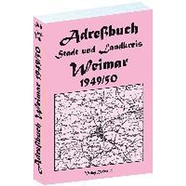 Adreßbuch für Stadt und Landkreis Weimar 1949