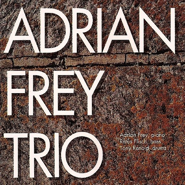 Adrian Frey Trio, Adrian Frey Trio