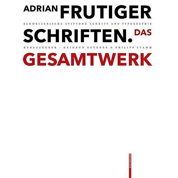 Adrian Frutiger - Schriften