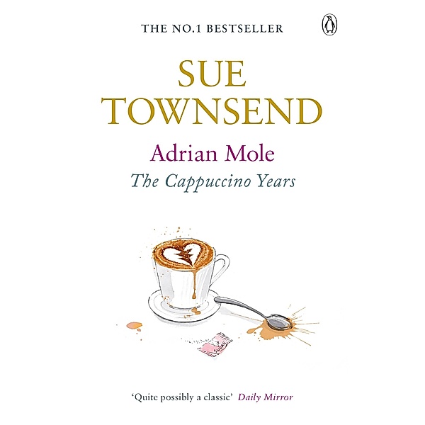 Adrian Mole: The Cappuccino Years / Adrian Mole Bd.5, Sue Townsend