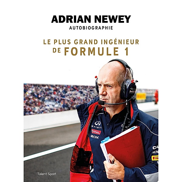 Adrian Newey, autobiographie / Autres sports, Adrian Newey