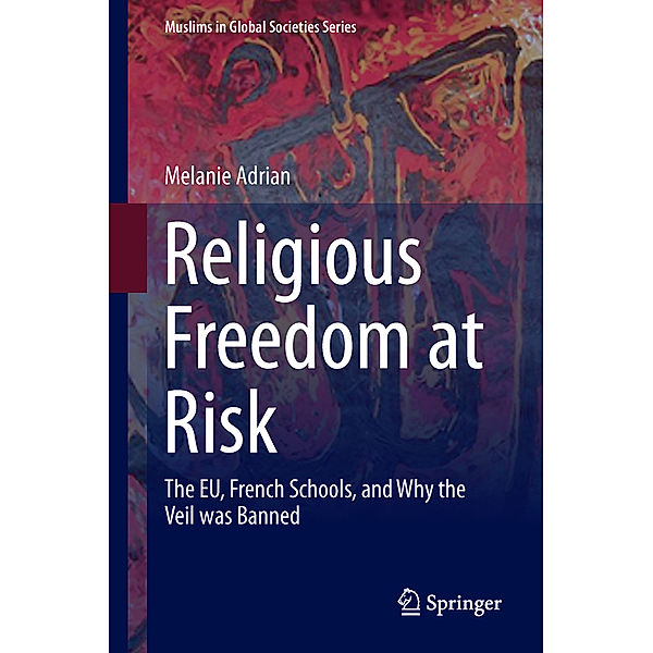 Adrian:Religious Freedom at Risk, Melanie Adrian