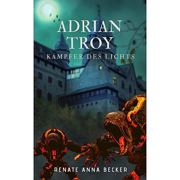 Adrian Troy, Renate Anna Becker