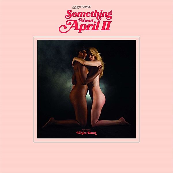 ADRIAN YOUNGE PRESENTS VENICE DAWN - SOMETHING (...) II, Adrian Younge