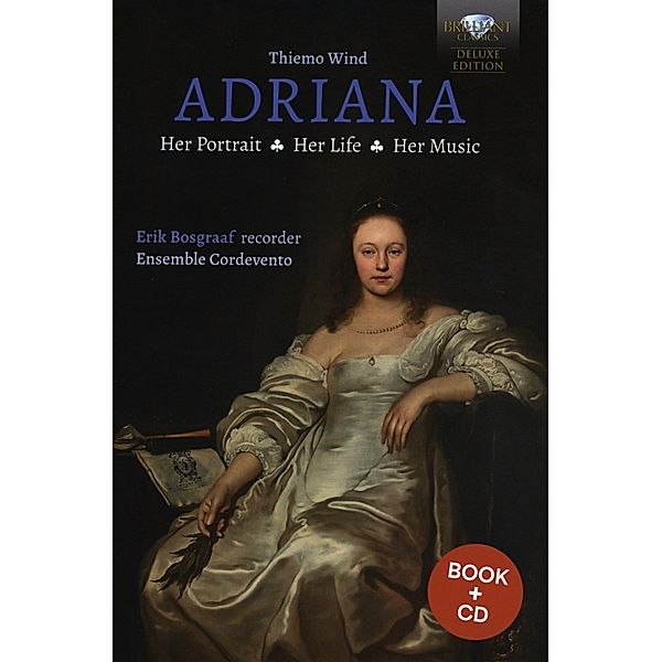 Adriana (English) (Deluxe) Her Portrait,Her Life,H, Erik Bosgraaf, Ensemble Cordevento