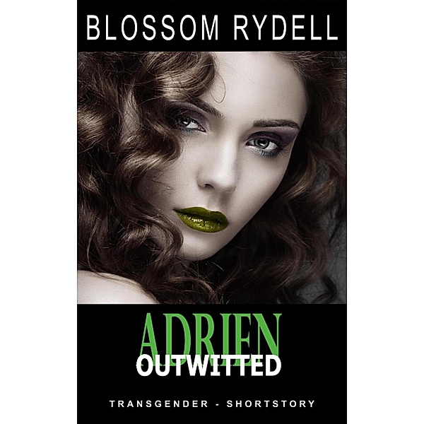 Adrien - Outwitted, Blossom Rydell