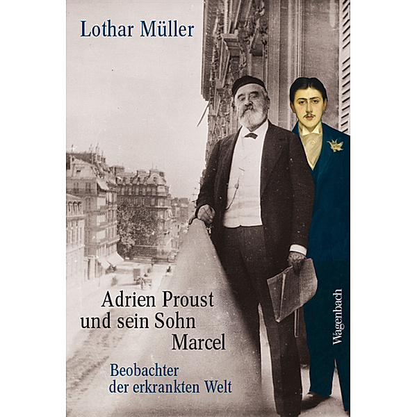 Adrien Proust und sein Sohn Marcel, Lothar Müller