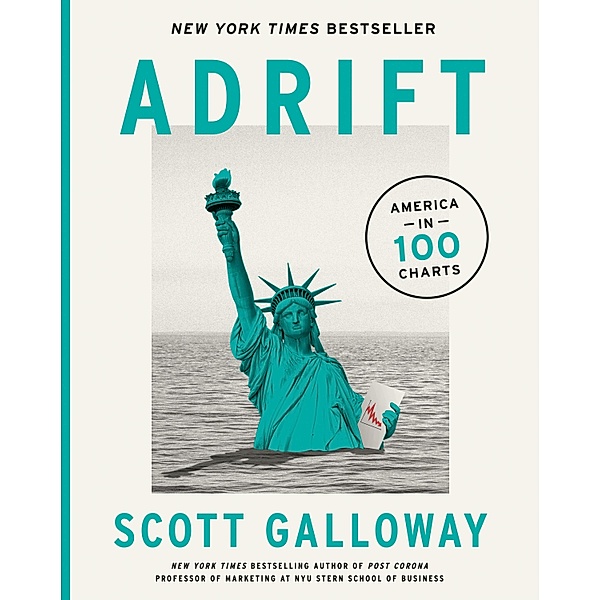 Adrift, Scott Galloway