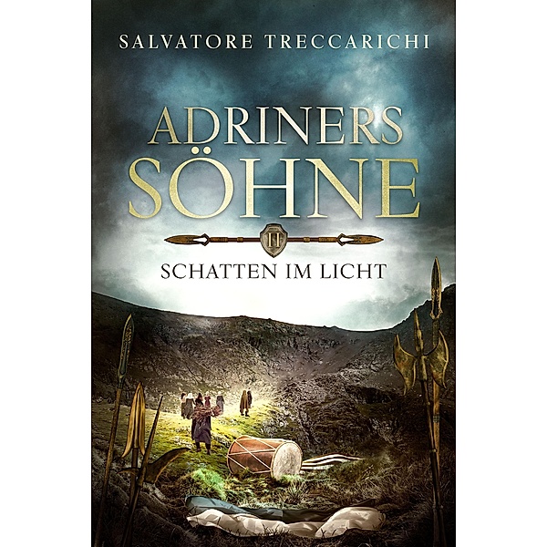 Adriners Söhne II: Schatten im Licht / Adriners Söhne Bd.2, Salvatore Treccarichi